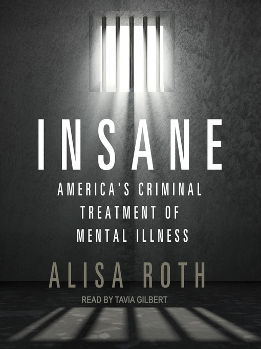 Title details for Insane by Alisa Roth - Available